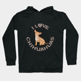 I LOVE CHIHUAHUAS Dog Lover Circle Design Hoodie